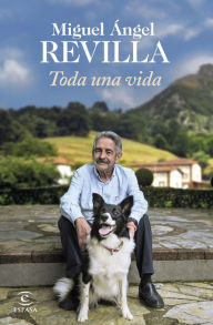 Title: Toda una vida, Author: Miguel Ángel Revilla