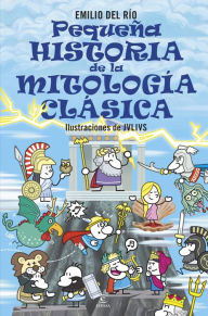 Title: Pequeña historia de la mitología clásica, Author: Emilio del Río