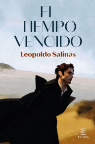 Title: El tiempo vencido, Author: Leopoldo Salinas