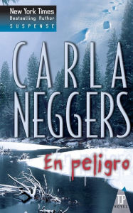 Title: En peligro, Author: Carla Neggers