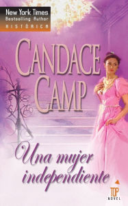 Title: Una mujer independiente, Author: Candace Camp