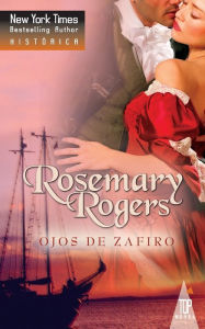 Title: Ojos de zafiro, Author: Rosemary Rogers