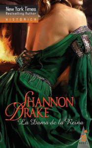 Title: La dama de la reina, Author: Shannon Drake
