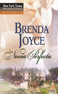 Title: La novia perfecta, Author: Brenda Joyce