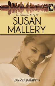 Title: Dulces palabras, Author: Susan Mallery