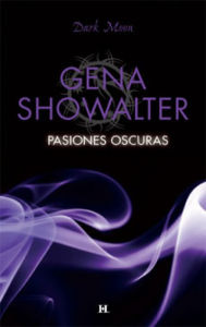 Title: Pasiones oscuras, Author: Gena Showalter