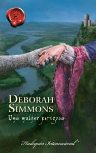 Title: Uma mulher perigosa, Author: Deborah Simmons