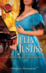 Title: As súplicas de uma dama, Author: Julia Justiss