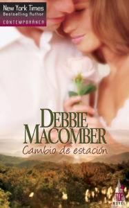 Title: Cambio de estaciï¿½n, Author: Debbie Macomber