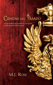 Title: Cenizas del pasado, Author: M. J. Rose