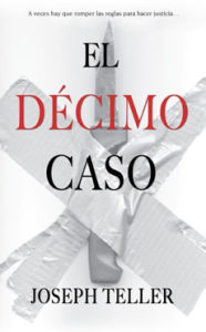 Title: El décimo caso, Author: Joseph Teller