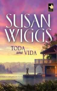 Title: Toda una vida, Author: Susan Wiggs