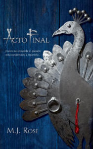 Title: Acto final, Author: M. J. Rose