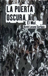 Title: La puerta oscura II. El mal (eBook-ePub), Author: David Lozano Garbala