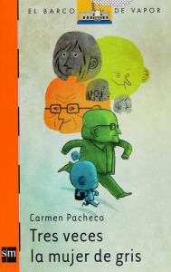 Title: Tres veces la mujer de gris (eBook-ePub), Author: Carmen Pacheco