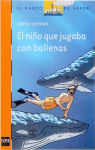 Alternative view 2 of El niño que jugaba con las ballenas (eBook-ePub)