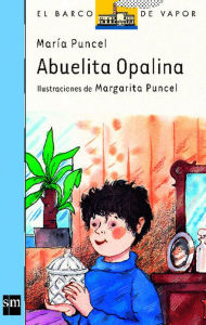 Title: Abuelita Opalina (eBook-ePub), Author: María Puncel