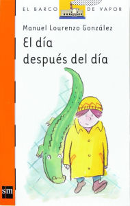 Title: El día después del día (eBook ePub), Author: Manuel Lourenzo