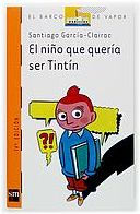 Title: El niño que quería ser Tintín (eBook-ePub), Author: Santiago García-Clairac