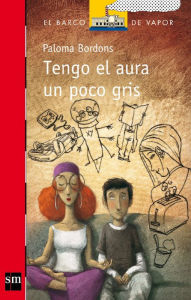 Title: Tengo el aura un poco gris (eBook-ePub), Author: Paloma Bordons