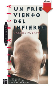 Title: Un frío viento del infierno (eBook-ePub), Author: Carlos Puerto