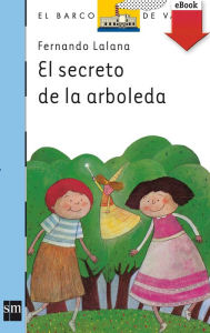 Title: El secreto de la arboleda (eBook-ePub), Author: Fernando Lalana