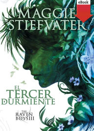 Free audio books with text download El tercer durmiente (eBook-ePub) by Maggie Stiefvater