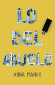 Title: Lo del abuelo, Author: Anna Manso Munné