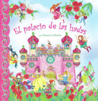 Title: El palacio de las hadas, Author: Florencia Cafferata