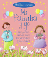 Title: Mi familia y yo: Mi album personal, Author: Susaeta Publishing