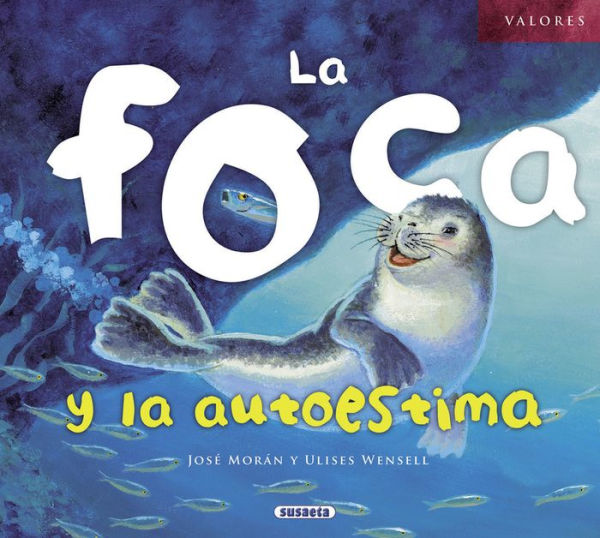 La foca y la autoestima