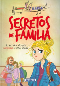 Title: Secretos de familia, Author: Susaeta Publishing