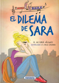 Title: El dilema de Sara, Author: Susaeta Publishing