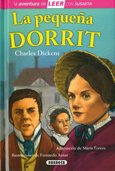 La pequeï¿½a Dorrit: Leer con Susaeta - Nivel 3