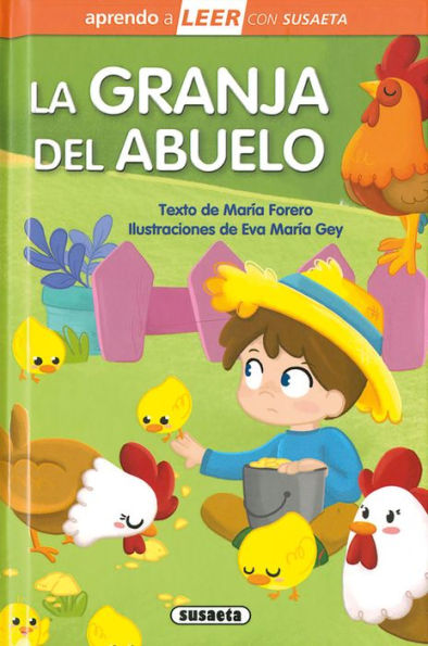 La granja del abuelo: Leer con Susaeta - Nivel 0