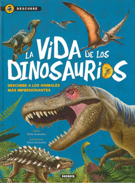 La vida de los dinosaurios