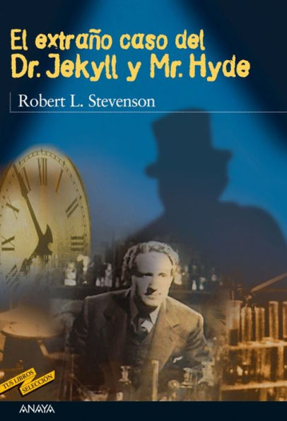 El extraño caso del Dr. Jekyll y Mr. Hyde