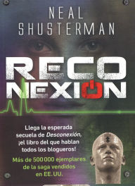 Free costing books download Reconexion by Neal Shusterman English version iBook 9788467842012