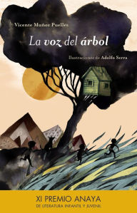 Title: La voz del árbol, Author: Vicente Muñoz Puelles