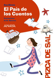 Title: El País de los Cuentos, Author: Ana Alonso