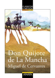 Title: Don Quijote de La Mancha, Author: Miguel de Cervantes