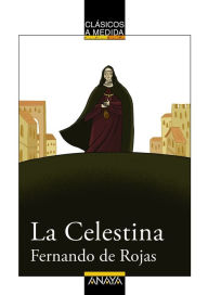 Title: La Celestina: Edición adaptada, Author: Fernando de Rojas