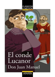 Title: El conde Lucanor: Edición adaptada, Author: Don Juan Manuel