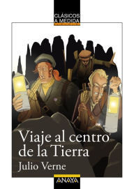 Title: Viaje al centro de la Tierra: Edición adaptada, Author: Jules Verne