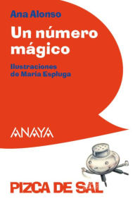 Title: Un número mágico, Author: Ana Alonso