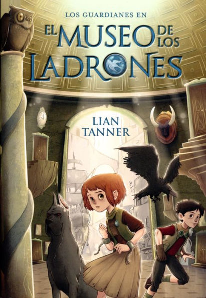 Los Guardianes En El Museo De Ladrones Libro I