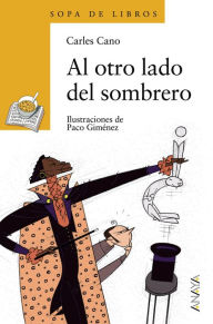 Title: Al otro lado del sombrero, Author: Carles Cano