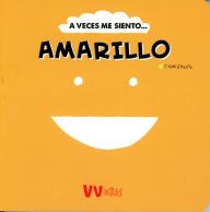 Title: A veces me siento amarillo, Author: Canizales