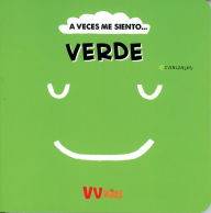 Title: A veces me siento verde, Author: Canizales