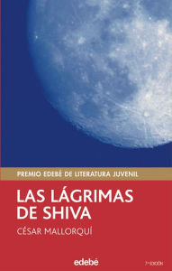 Title: Las Lágrimas de Shiva, Author: César Mallorquí